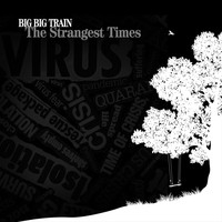 Big Big Train - The Strangest Times
