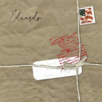 Eduardo - Returned to Sender (Explicit)