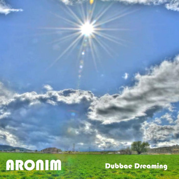 Aronim - Dubbae Dreaming