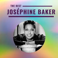 Joséphine Baker - Joséphine Baker - The Best