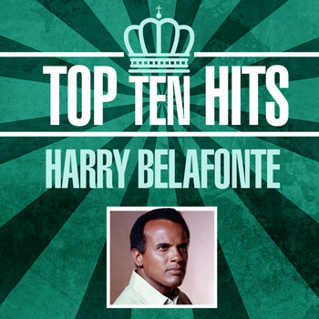 Harry Belafonte - Top 10 Hits