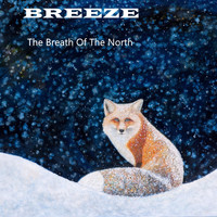 Breeze - Тhe Breath of the North