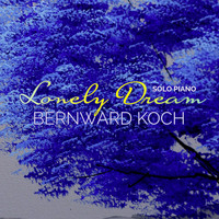 Bernward Koch - Lonely Dream (Solo Piano)