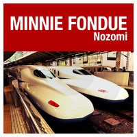Minnie Fondue - Nozomi