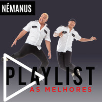 Némanus - Playlist - As Melhores