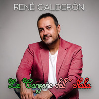 René Calderón - Le Canzone dell'Italia