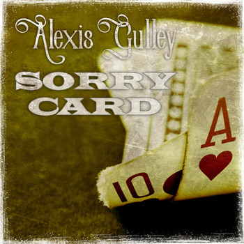 Alexis Gulley - Sorry Card