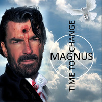 Magnus - Time to Change (Single Edit)