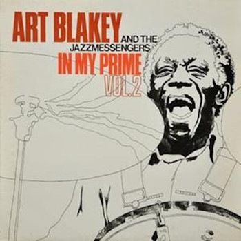 Art Blakey & The Jazz Messengers - In My Prime Vol. 2