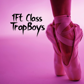 Trapboys - 1Ft Class