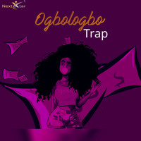 Trap - Ogbologbo