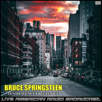 Bruce Springsteen - Tenth Avenue Freeze Out (Live)