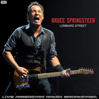 Bruce Springsteen - Lombard Street (Live)