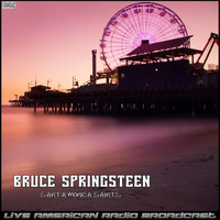 Bruce Springsteen - Santa Monica Saints (Live)