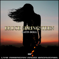 Bruce Springsteen - Satin Doll (Live)