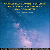 Charles Lloyd Quartet featuring Keith Jarrett, Cecil McBee and Jack DeJohnette - The Eastern Star (Live)