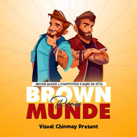 Visual Chinmay - Brown Munde X Bajre Da Sitta  X Competition Remix