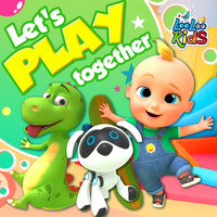 LooLoo Kids - Let's Play Together