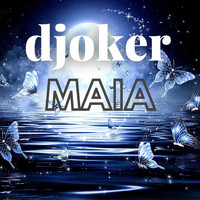 Djoker - Maia
