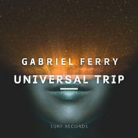 Gabriel Ferry - Universal Trip