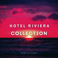 Hotel Riviera - Hotel Riviera Collection