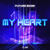 Future Skies - My Heart
