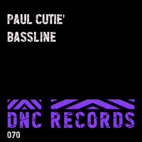 Paul Cutiè - Bassline