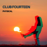 Club Fourteen - Physical
