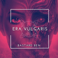 Era Vulgaris - Bastard Ben