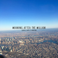 Janira - Morning After The Million (Explicit)