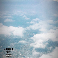 Janira - Up (Explicit)