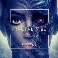 Fractal Vibe - C Song