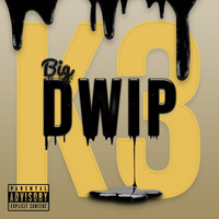 K3 - Big Dwip (Explicit)