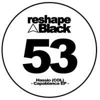 Hassio (COL) - Capablanca EP
