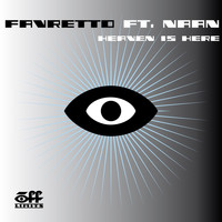 Favretto featuring Naan - Heaven Is Here
