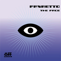 Favretto - The Face