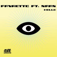 Favretto featuring Naan - Hello