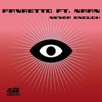 Favretto featuring Naan - Never Enough