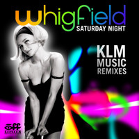 Whigfield - Saturday Night (KLM Music Remixes)