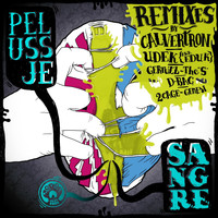 Pelussje - Sangre EP Remixes