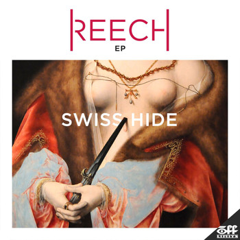 Reech - Swiss Hide - EP