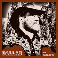 The Vagrants - Dallas
