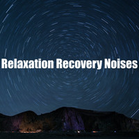 White Noise Collectors - Relaxation Recovery Noises