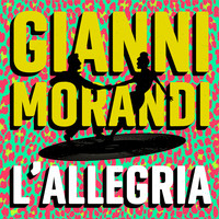 Gianni Morandi - L'Allegria