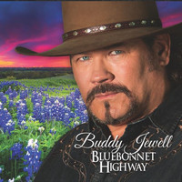 Buddy Jewell - Bluebonnet Highway