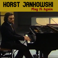 Horst Jankowski - Play It Again