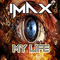 IMAX - My Life