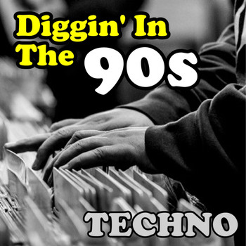 Various Artists - Diggin' in the 90s - Techno