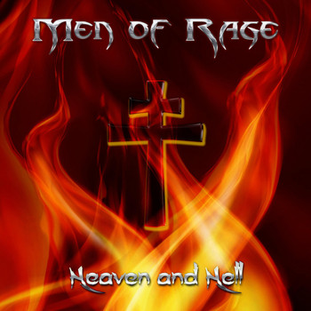 Men Of Rage - Heaven and Hell