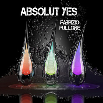 Fabrizio Fullone - Absolut Yes
